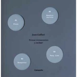 Pensar Restaurantes Y Cocinar - Td-Juan Gaffuri-Catapulta