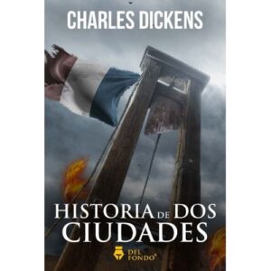 HISTORIA DE DOS CIUDADES