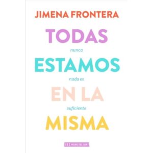 Todas Estamos En La Misma-Jimena Frontera-Hojas Del Sur