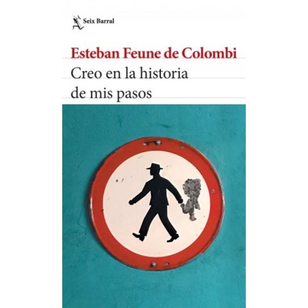 CREO EN LA HISTORIA DE MIS PASOS