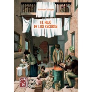 Hijo De Las Escobas, El-Esteban Bargas-Maipue