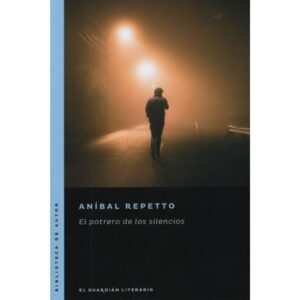 POTRERO DE LOS SILENCIOS, EL