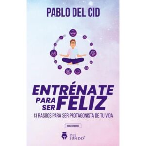 ENTRENATE PARA SER FELIZ