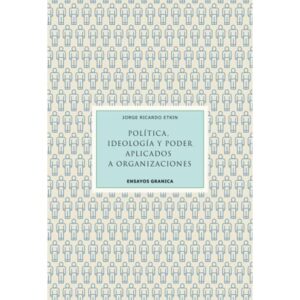 POLITICA IDEOLOGIA Y PODER