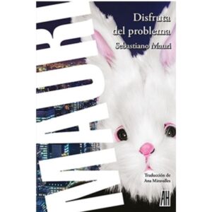 DISFRUTA DEL PROBLEMA