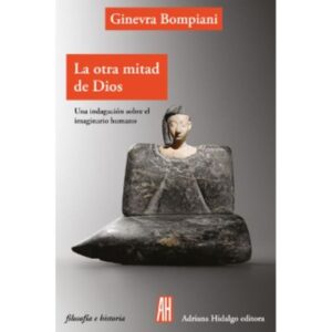 OTRA MITAD DE DIOS, LA