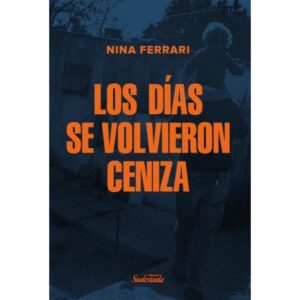 DIAS SE VOLVIERON CENIZA, LOS