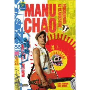 MANU CHAO - PERSIGUIENDO AL CLANDESTINO