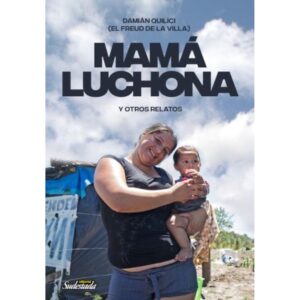 MAMA LUCHONA Y OTROS RELATOS