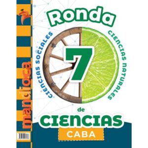 Ronda De Ciencias 7 Caba (2021)-Varios Autores-Est.Mandioca