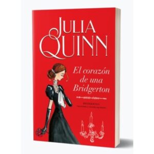 CORAZON DE UNA BRIDGERTON, EL - BRIDGERTON 6 (ARG)