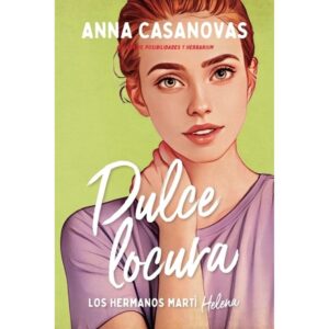 DULCE LOCURA - LOS HERMANOS MARTI 3