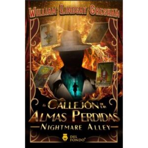 CALLEJON DE LAS ALMAS PERDIDAS, EL