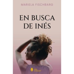 EN BUSCA DE INES
