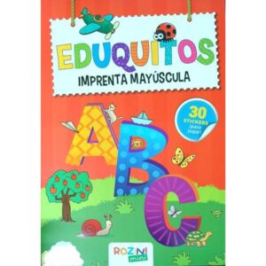 EDUQUITOS LETRA MAYUSCULA - CON 30 STICKERS PARA JUGAR