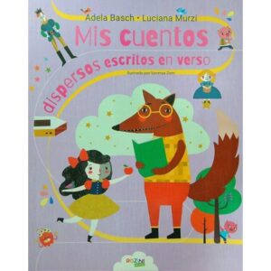 MIS CUENTOS DISPERSOS ESCRITOS EN VERSO