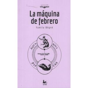 MAQUINA DE FEBRERO, LA
