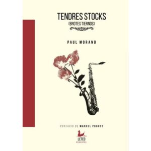 TENDRES STOCKS - BROTES TIERNOS