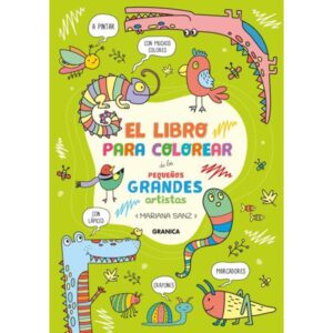 LIBRO PARA COLOREAR DE LOS PEQUEÑOS GRANDES ARTISTAS