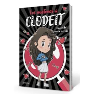 Caso Del Crush Secreto, El - Los Misterios De Clodett 2-Clodett-Montena