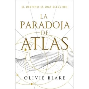 PARADOJA DE ATLAS, LA - LOS SEIS DE ATLAS 2