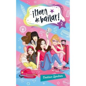 Destino De Londres - Hora De Bailar 2-Esther Sanz-Puck