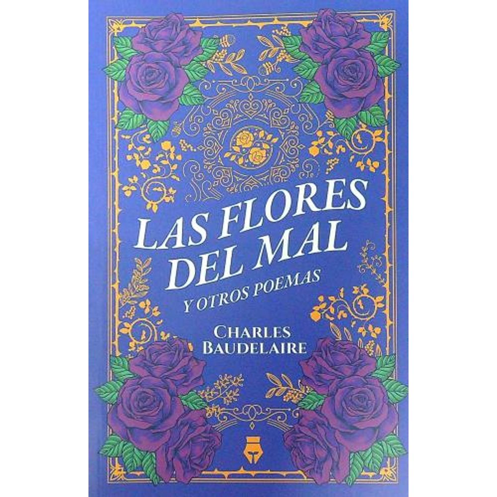 FLORES DEL MAL Y OTROS POEMAS, LAS