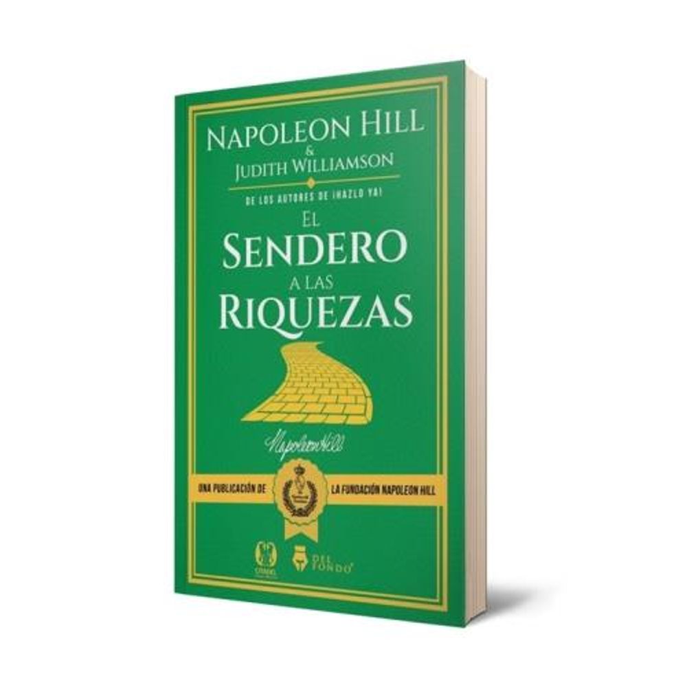 Sendero A Las Riquezas En Piense Y Hagase Rico, El-Napoleon Hill-Del Fondo Edito
