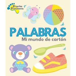 PALABRAS - PEQUEÑOS PRINCIPIANTES (CARTONE)