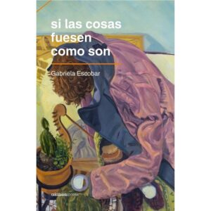 SI LAS COSAS FUESEN COMO SON