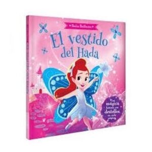 Vestido Del Hada, El - Hadas Brillantes--Igloo Books Ltd