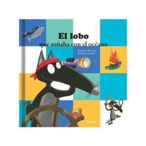 LOBO QUE SOÑABA CON EL OCEANO, EL - TD