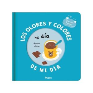 OLORES Y COLORES DE MI DIA, LOS