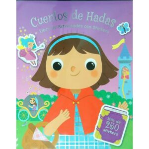 CUENTOS DE HADAS - LIBRO DE ACTIVIDADES CON STICKERS + DE 250 STICKERS
