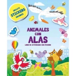 ANIMALES CON ALAS - LIBRO DE ACTIVIDADES CON STICKERS GRANDES (MAYUSCULA)