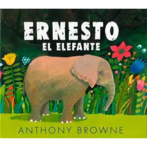 ERNESTO EL ELEFANTE - TD