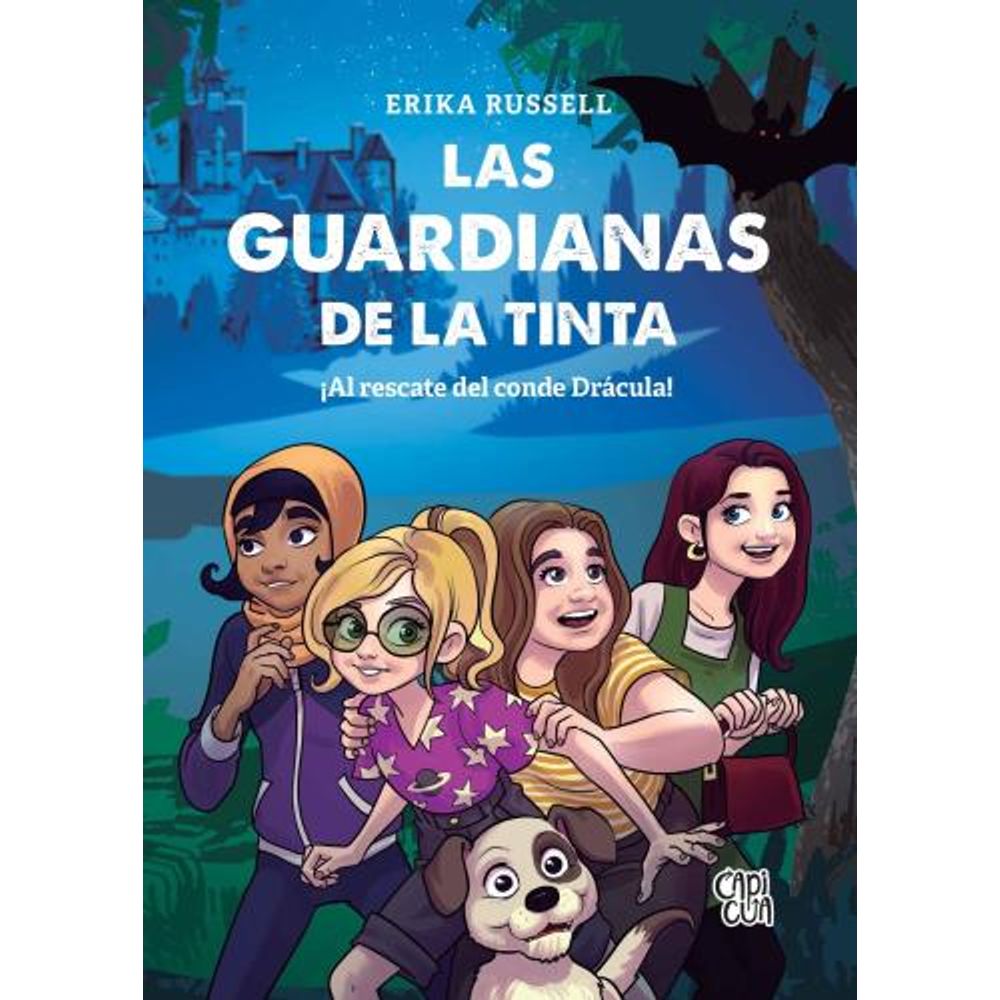Al Rescate Del Conde Dracula! - Las Guardianas De La Tinta - Russell Erika - V&R