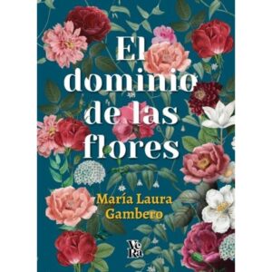 DOMINIO DE LAS FLORES, EL