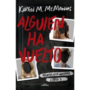 ALGUIEN HA VUELTO - ALGUIEN ESTA MINTIENDO 3