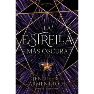 ESTRELLA MAS OSCURA, LA - SAGA ORIGIN 1