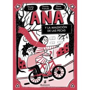 ANA Y LA MALDICION DE LAS PECAS
