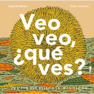 VEO VEO, ¿QUE VES? - TD