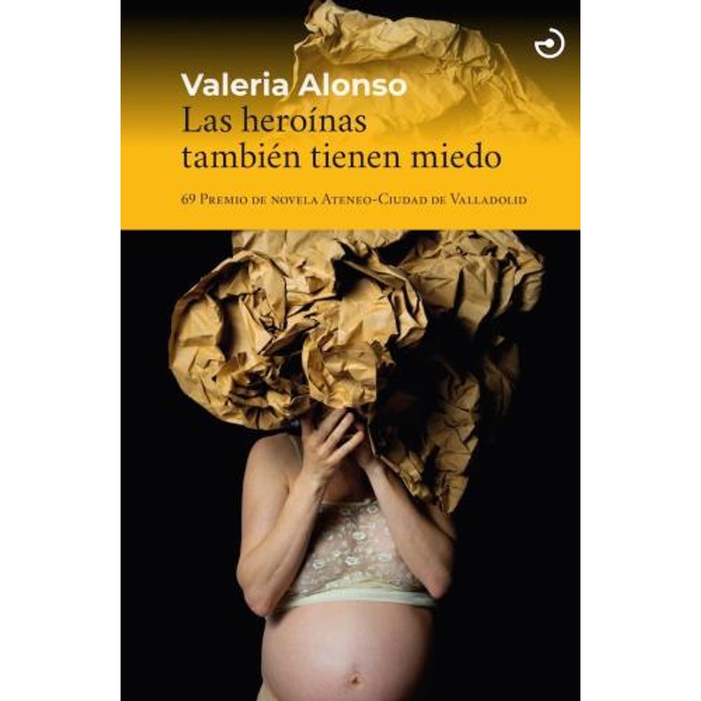 Las Heroinas Tambien Tienen Miedo - Valeria Alonso - Alonso Valeria - Menoscuarto