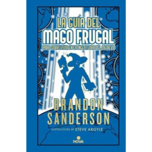 GUIA DEL MAGO FRUGAL, LA - NOVELA SECRETA 2
