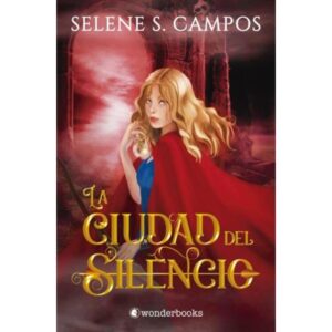 CIUDAD DEL SILENCIO, LA