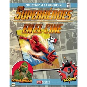 Superheroes En El Cine - Del Comic A La Pantalla - Sender Jose - Ma Non Troppo
