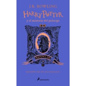 HARRY POTTER 6 - EL MISTERIO DEL PRINCIPE - (TD) (20 ANIV. RAVENCLAW)