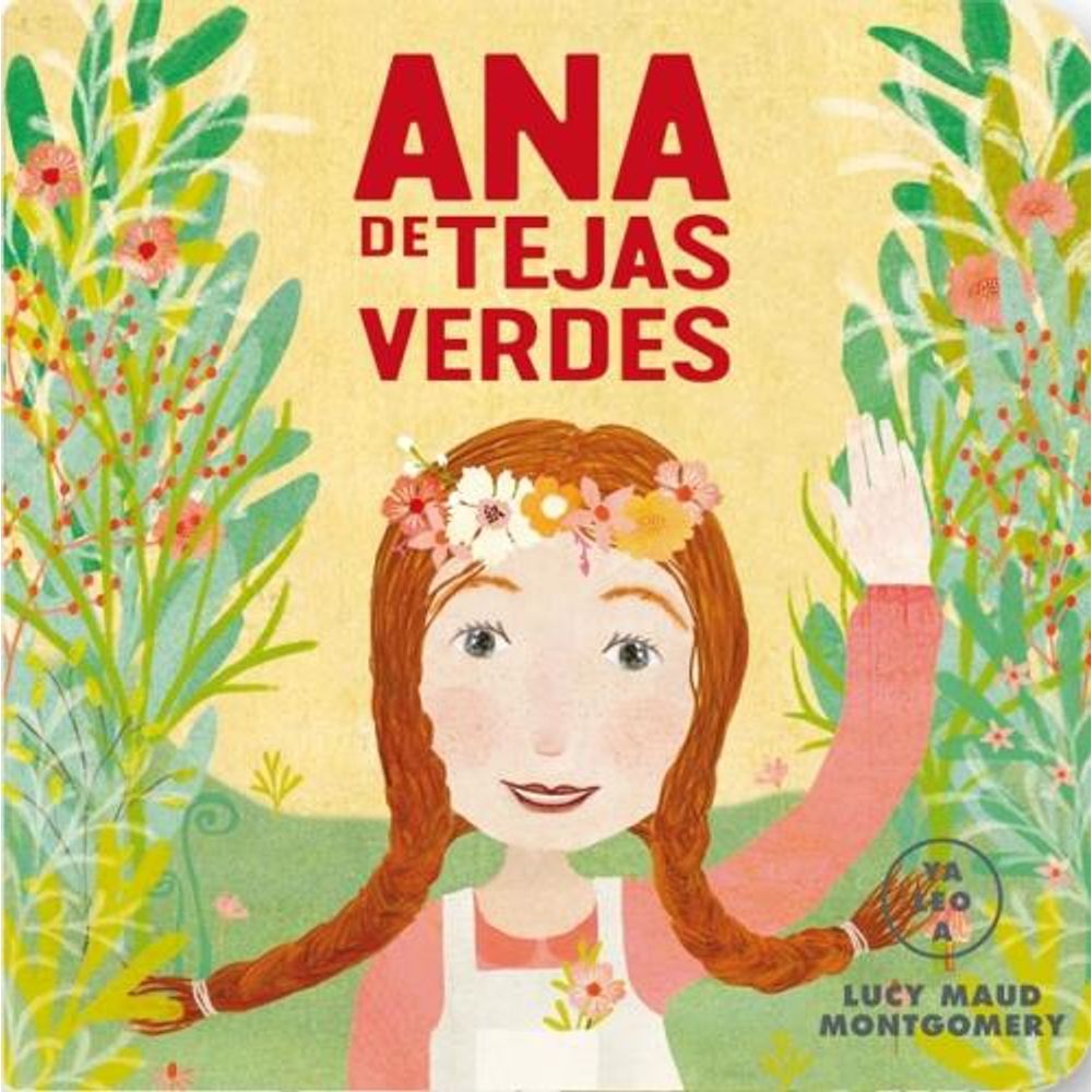 ANA DE TEJAS VERDES - YA LEO A - CARTONE