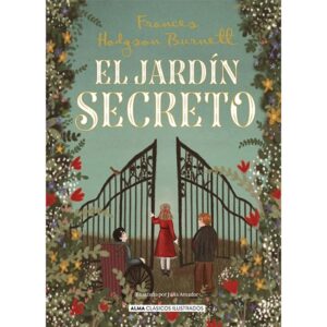 JARDIN SECRETO, EL - ALMA CLASICOS ILUSTRADOS - TD