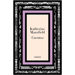 CUENTOS - KATHERINE MANSFIELD